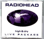 Radiohead - High & Dry Live Package